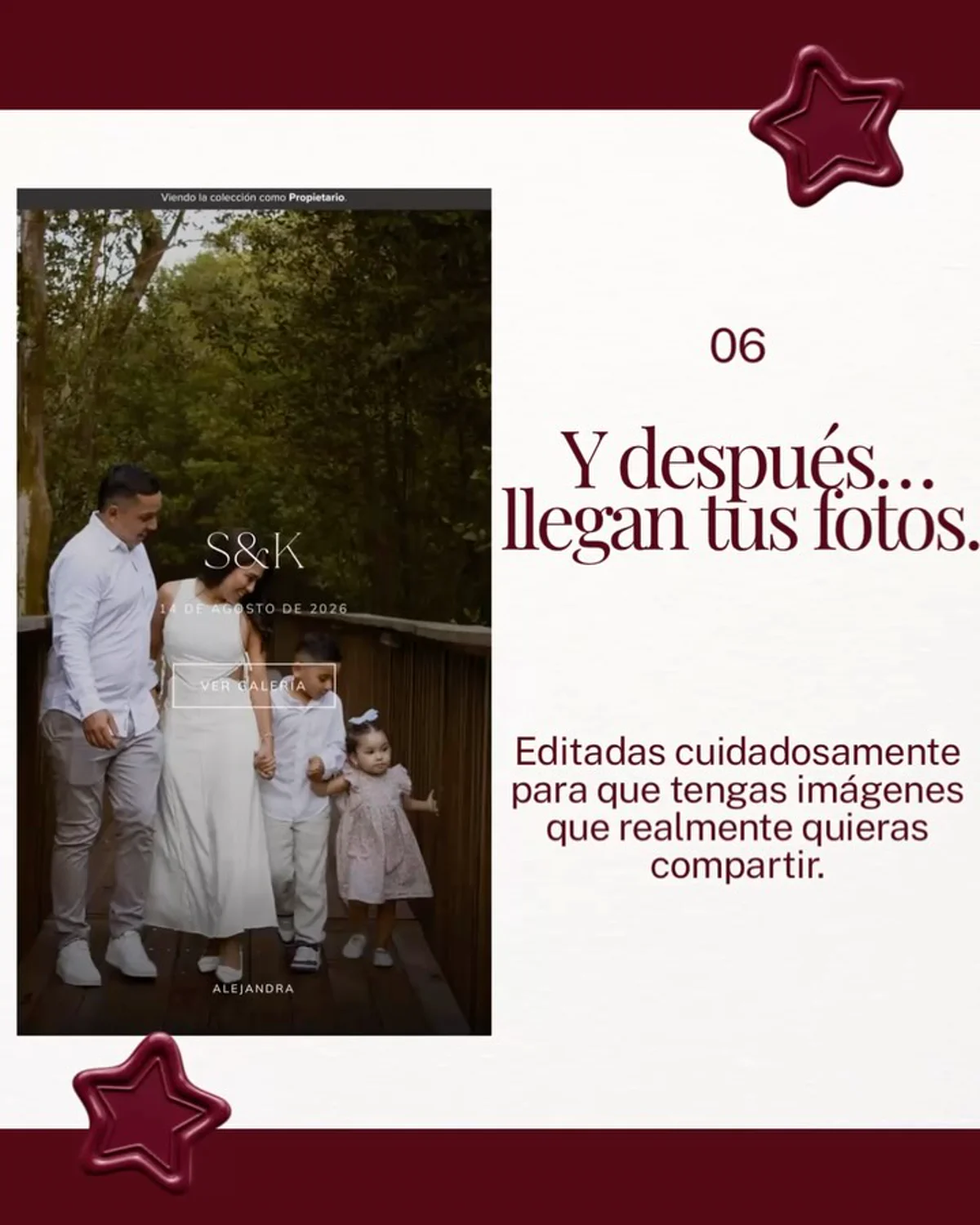 Entrega final de fotografías cuidadosamente editadas